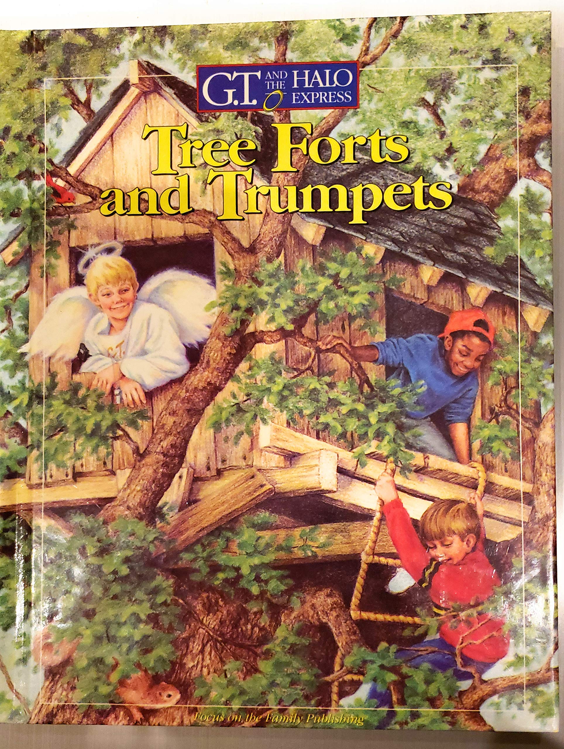 Tree Forts and Trumpets (G.T. and the Halo Express, No 2) Books