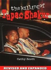 The Killing of Tupac Shakur Politics & Society