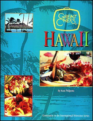 Great Chefs of Hawaii: Cookbook Cooking & Enjoying