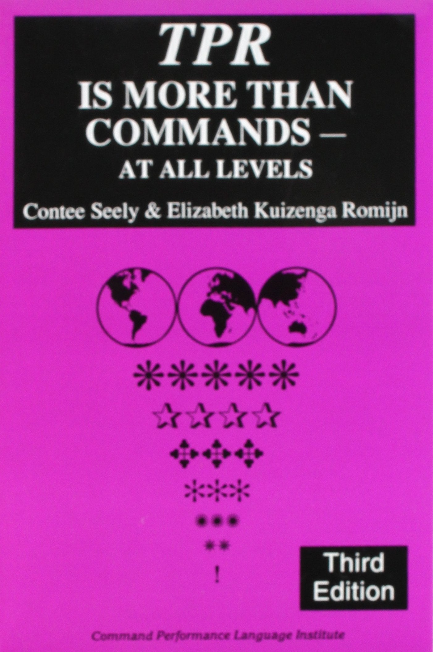 Tpr Is More Than Commands - At All Levels Tpr Being Total Physical Response Reference Books
