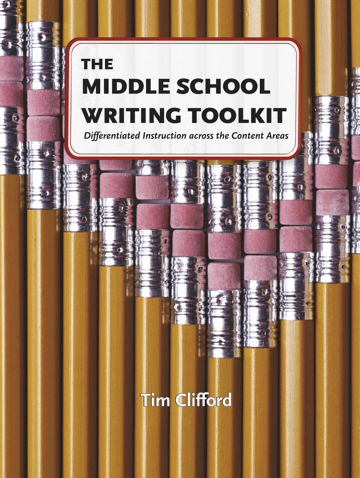 The Middle School Writing Toolkit: Differentiated Instruction Across the Content Areas Social Sciences