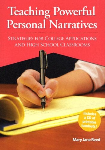 Teaching Powerful Personal Narratives: Strategies For College Applications And High School Classrooms (Maupin House) Education & Training