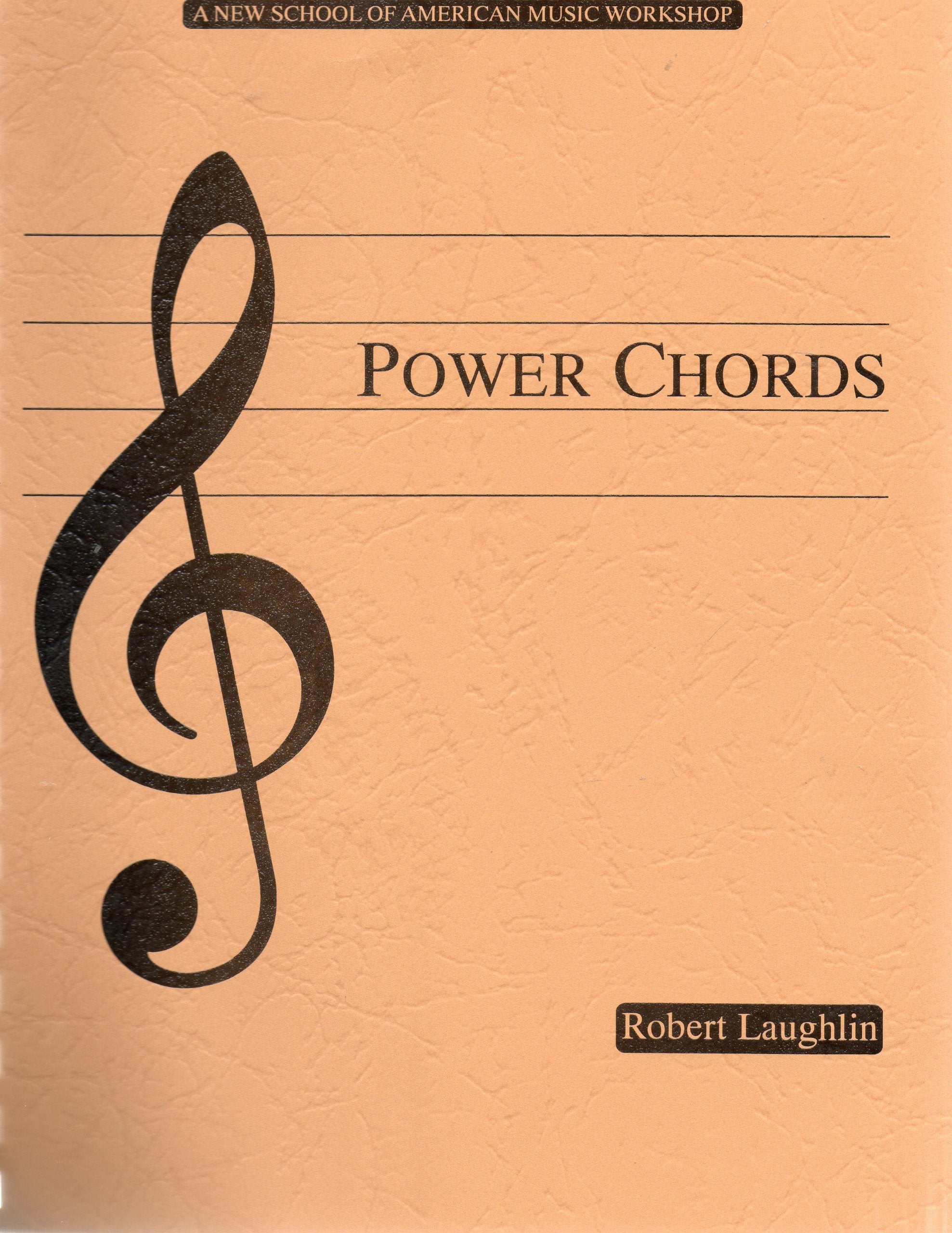 A New School of American Music Workshop: POWER CHORDS (Booklet Only) Books