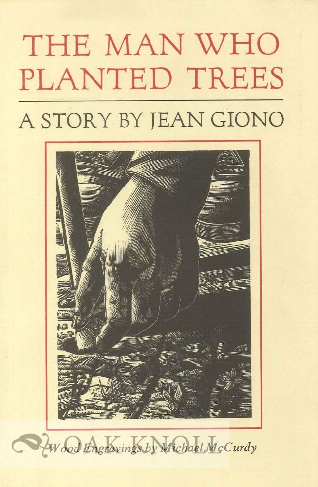 The Man Who Planted Trees: A Story Jean Giono Contemporary literature
