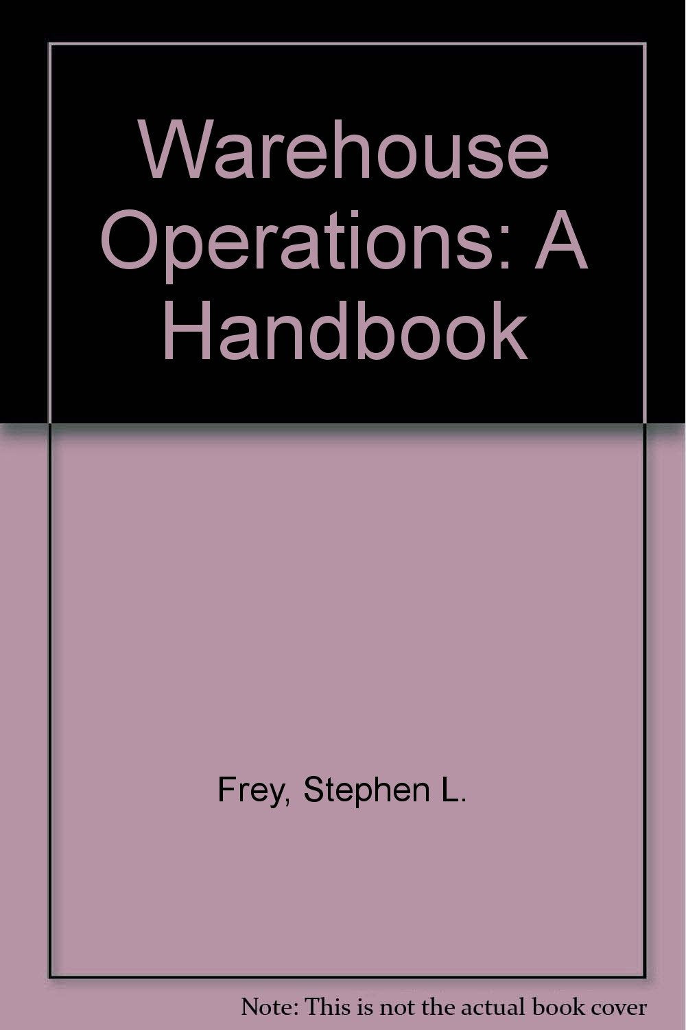 Warehouse Operations: A Handbook Books