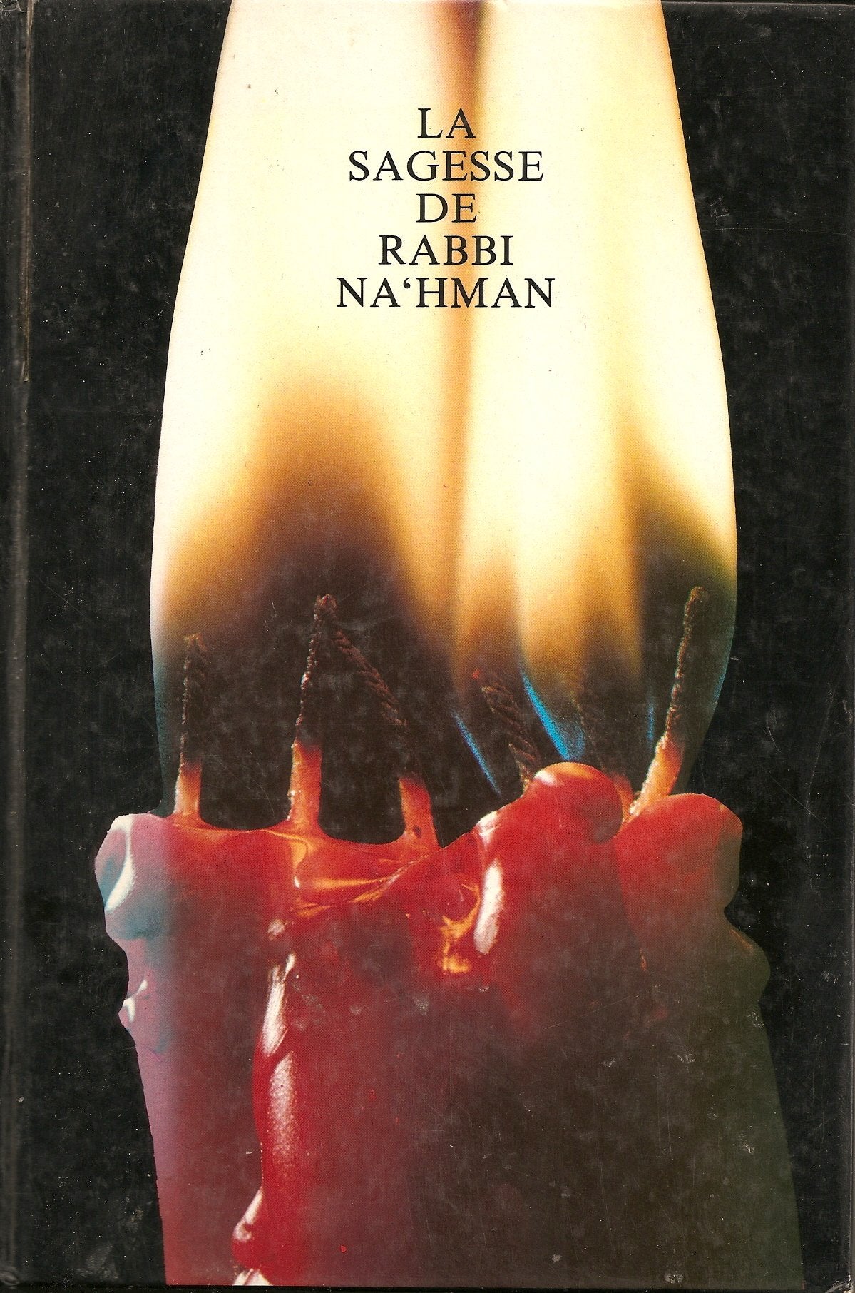 La Sagesse De Rabbi Nahman (na'hman) - ou: Sihoth Haran (Si'hoth Haran) - De Rabbi Nathan De Némirov, Le Disciple De Rabbi Nahman - Traduit Par E. Cohen - Edité et Annoté Par A. Dimermanas Books