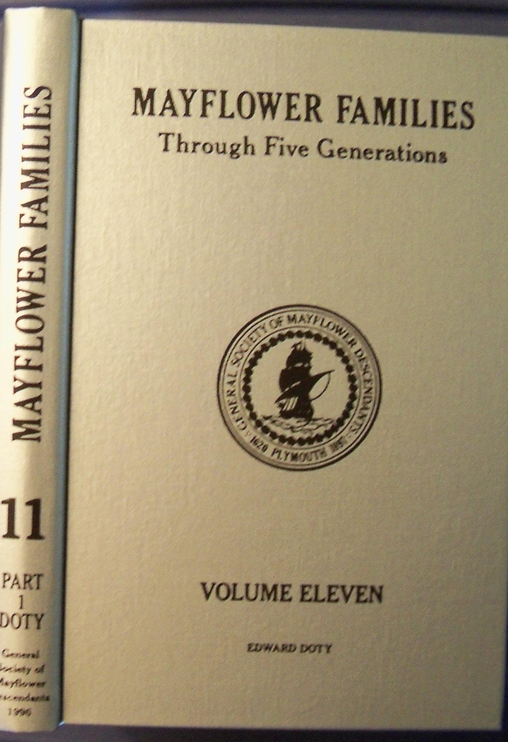 Mayflower Families Through Five Generations (Vol. 11, Pt. 1: Edward Doty through Edward2 and John2) Books