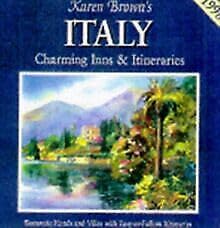 Karen Brown's Italy: Charming Inns and Itineraries (Karen Brown's charming inns & B&Bs guides) book