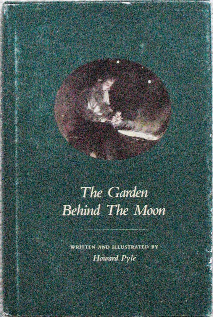 The Garden Behind the Moon: A Real Story of the Moon Angel Novels & Short Stories