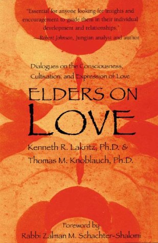 Elders on Love: Dialogues on the Consciousness, Cultivation, and Expression of Love Philosophy
