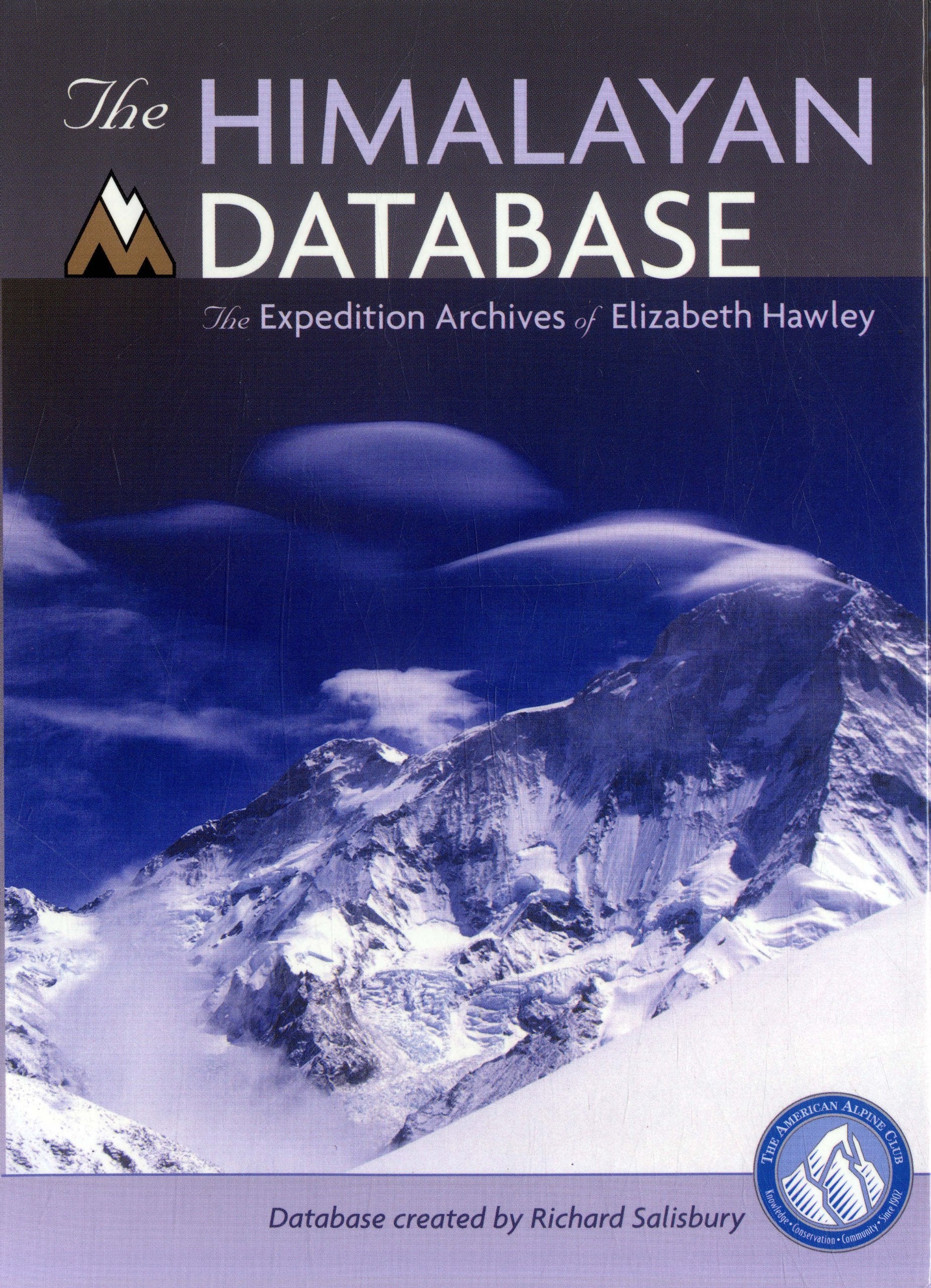The Himalayan Database: The Expedition Archives of Elizabeth Hawley Leisure & Fun