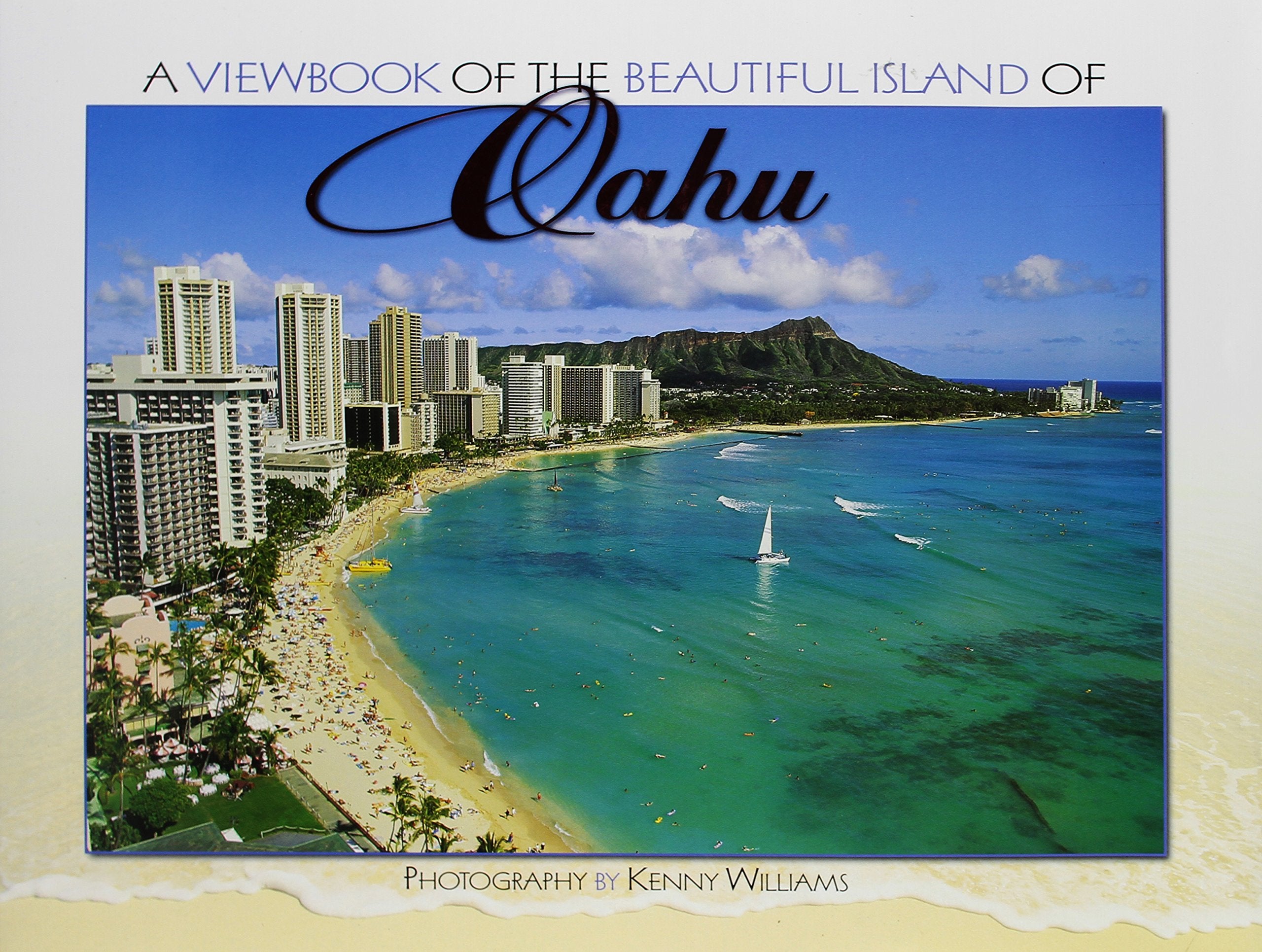 A Viewbook of the Beautiful Island of Oahu Travel
