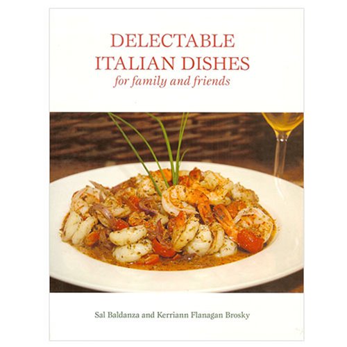 Delectable Italian Dishes : For Family and Friends Books