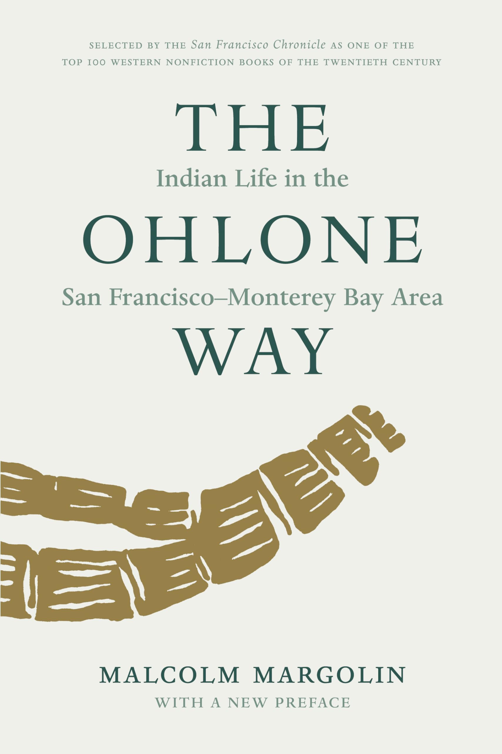 Ohlone Way: Indian Life in the San Francisco–Monterey Bay Area Books