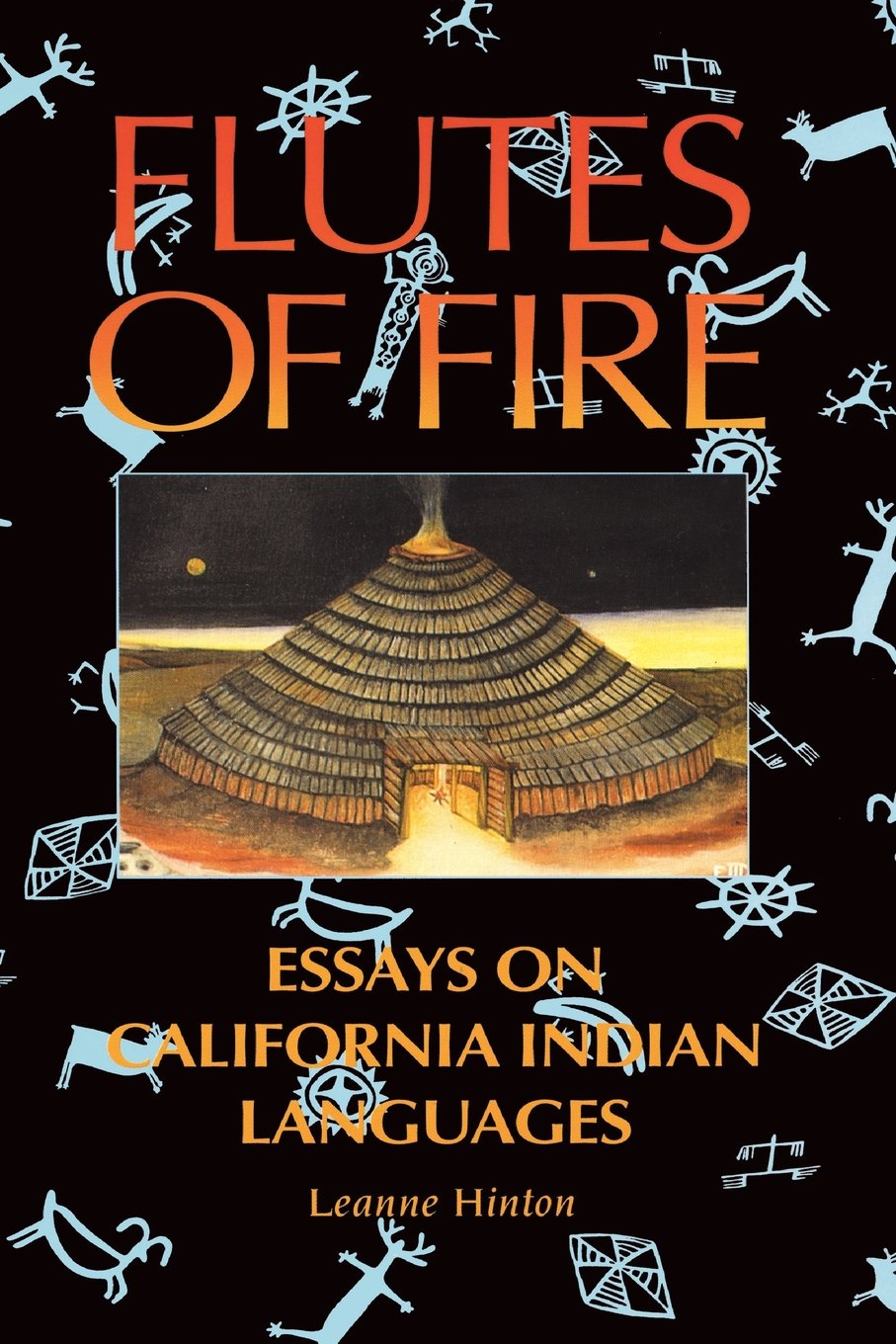Flutes of Fire: Essays on California Indian Languages Books