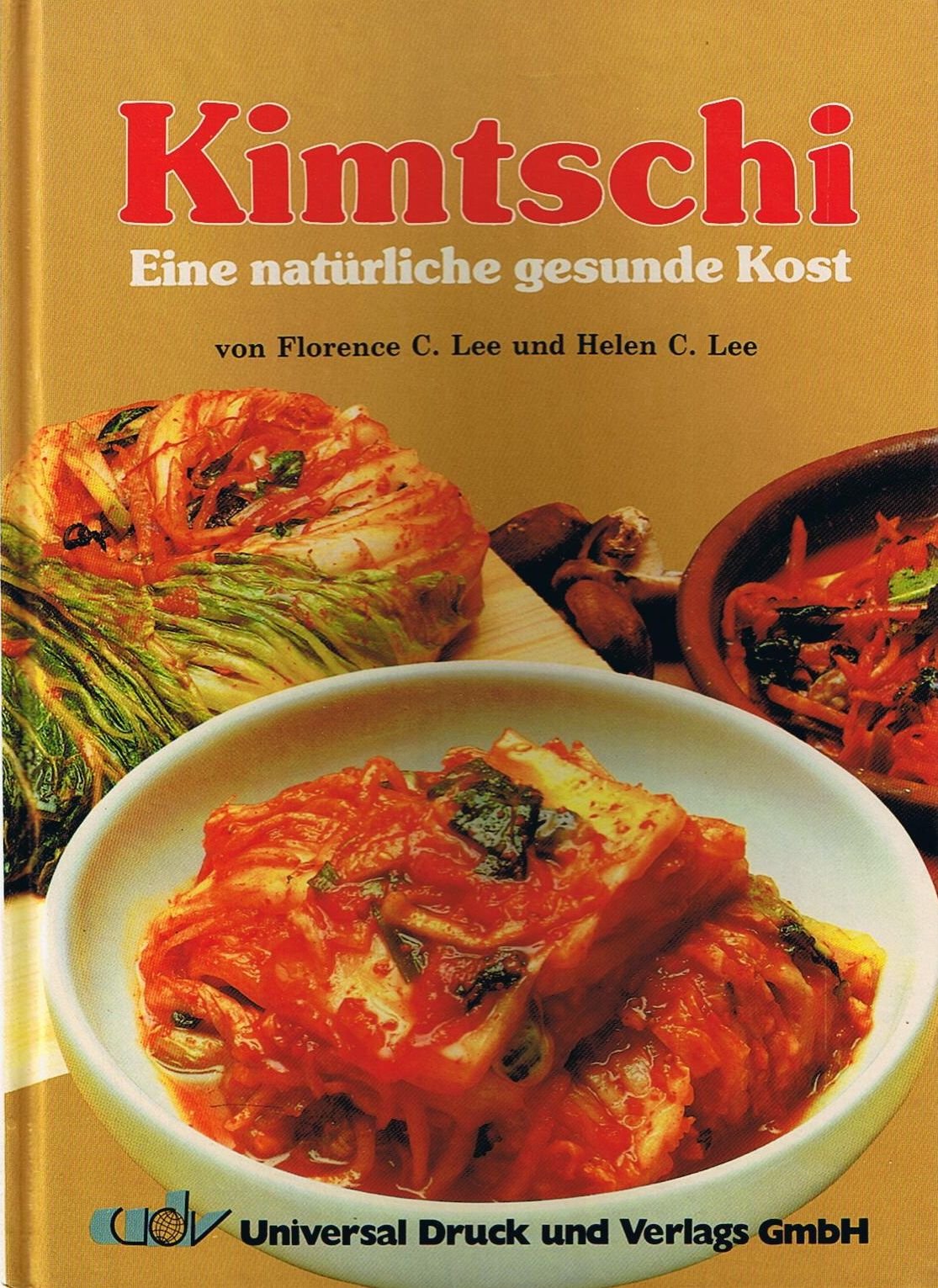 Kimtschi - Eine natürliche gesunde Kost Books