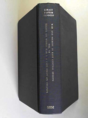 War and Society in East Central Europe: Essays on World War I : Total War and Peacemaking, a Case Study on Trianon (6) (East European Monographs, Band 6) Politics & History