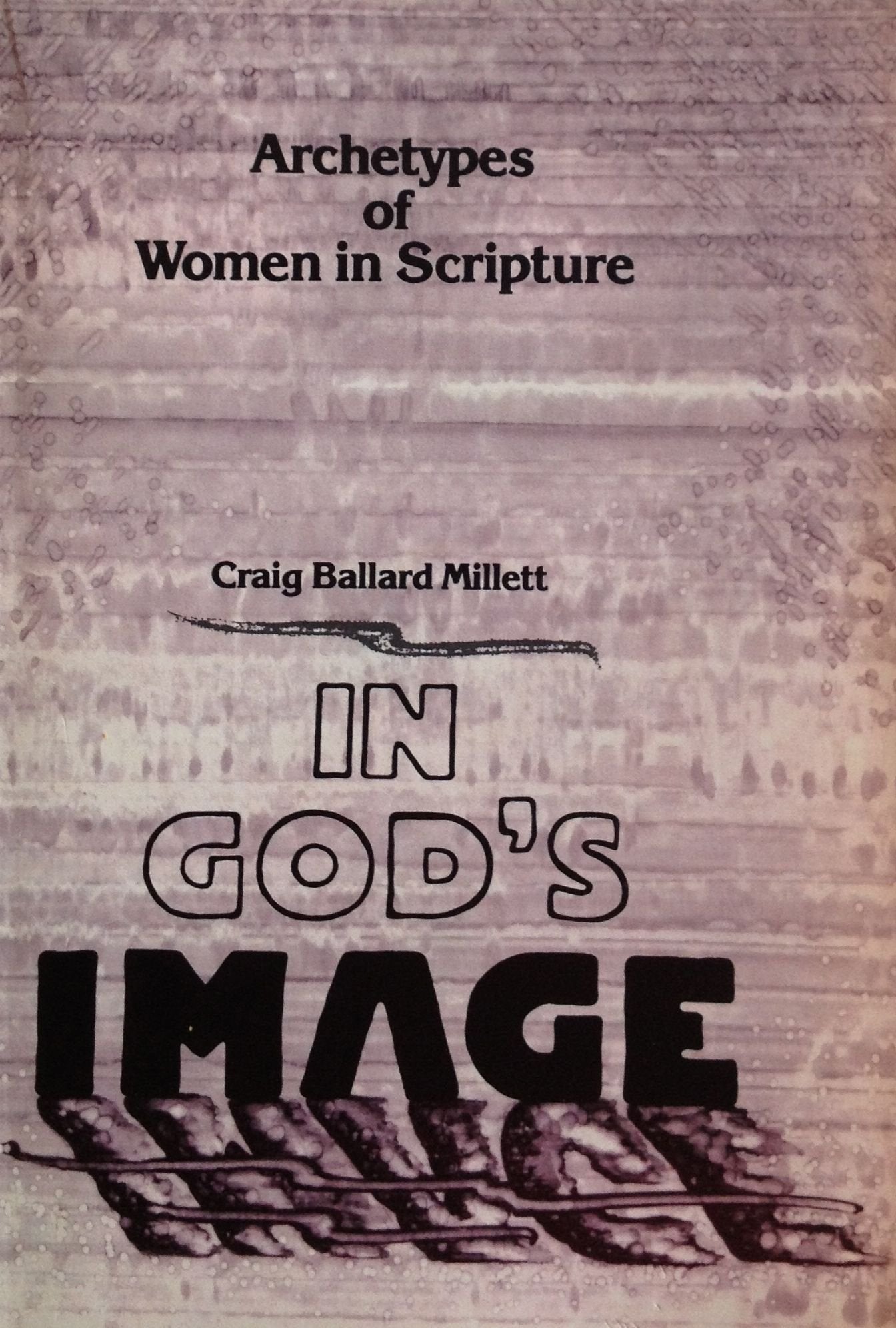 In God's Image: Archetypes of Women in Scripture book