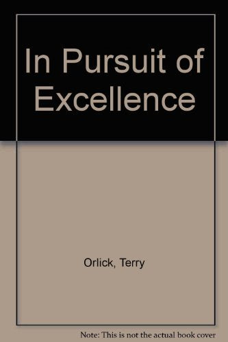In Pursuit of Excellence book