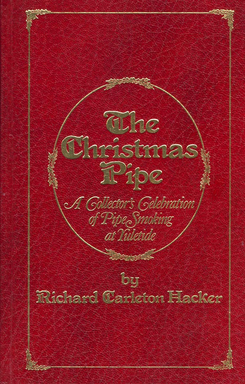 The Christmas Pipe: A Collector's Celebration of Pipe Smoking at Yuletide Social Sciences