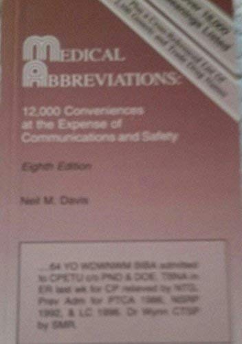 Medical Abbreviations: 12,000 Conveniences at the Expense of Communications and Safety Books