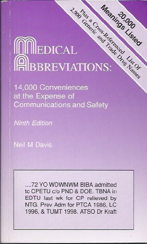 Medical Abbreviations: 14,000 Conveniences at the Expense of Communications and Safety Medicine