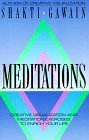 Meditations: Creative Visualisation and Meditation Exercises to Enrich Your Life Lifestyle