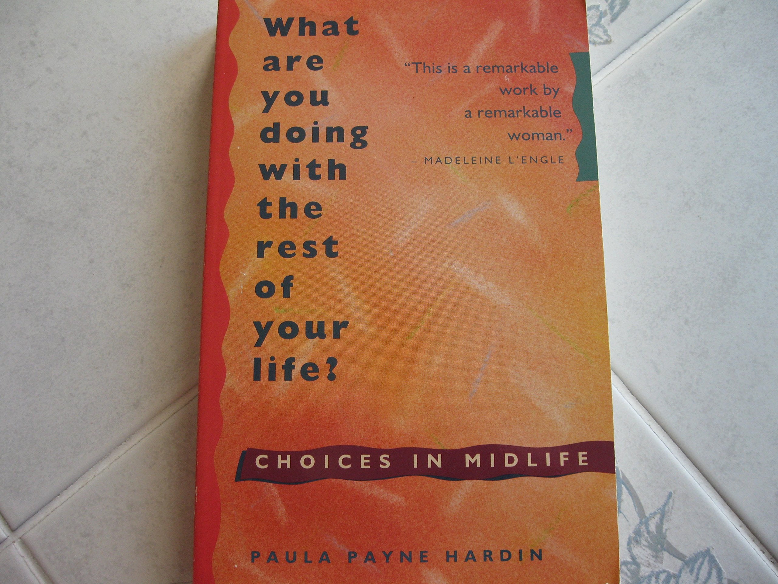 What Are You Doing With the Rest of Your Life?: Choices in Midlife Social Sciences