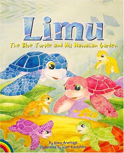 Limu the Blue Turtle and His Hawaiian Garden book