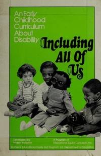 Including All of Us: An Early Childhood Curriculum About Disability Education & Training