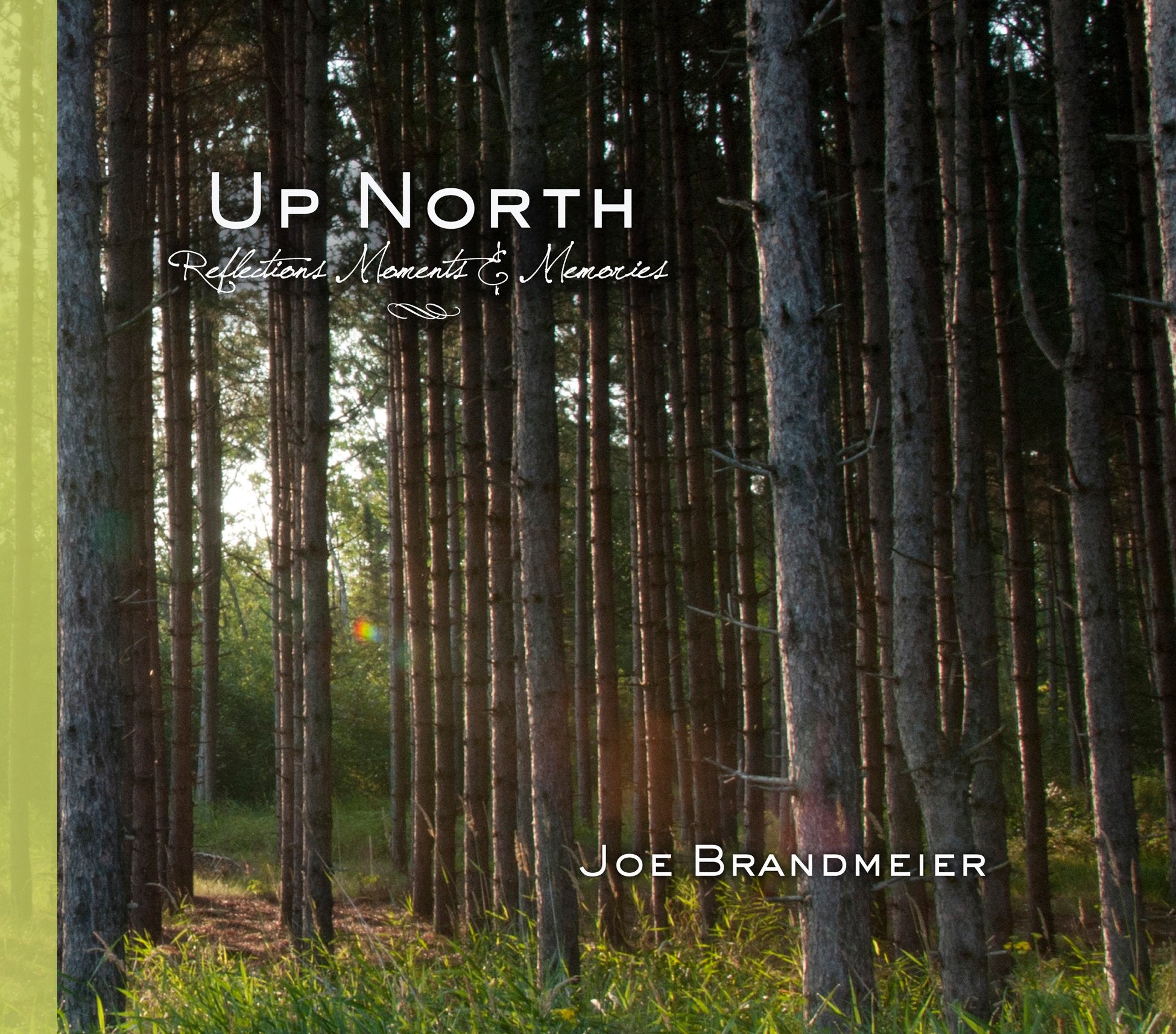 Up North: Reflections, Moments & Memories Travel