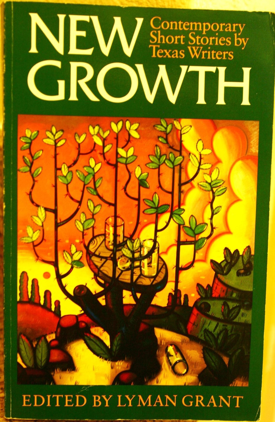 New Growth: Contemporary Short Stories by Texas Writers Contemporary literature