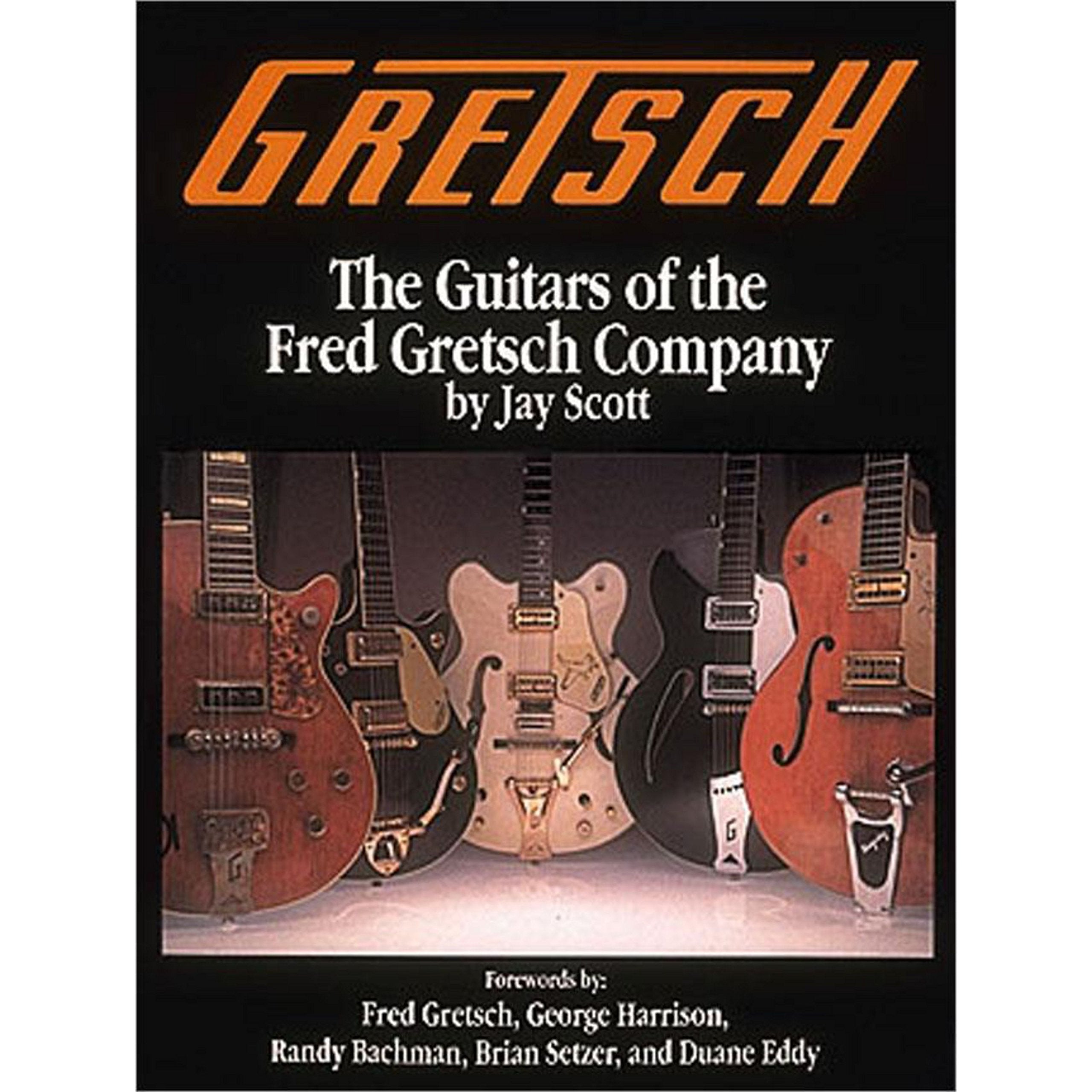 Gretsch: The Guitars of the Fred Gretsch Company Social Sciences