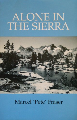 Alone in the Sierra Travel