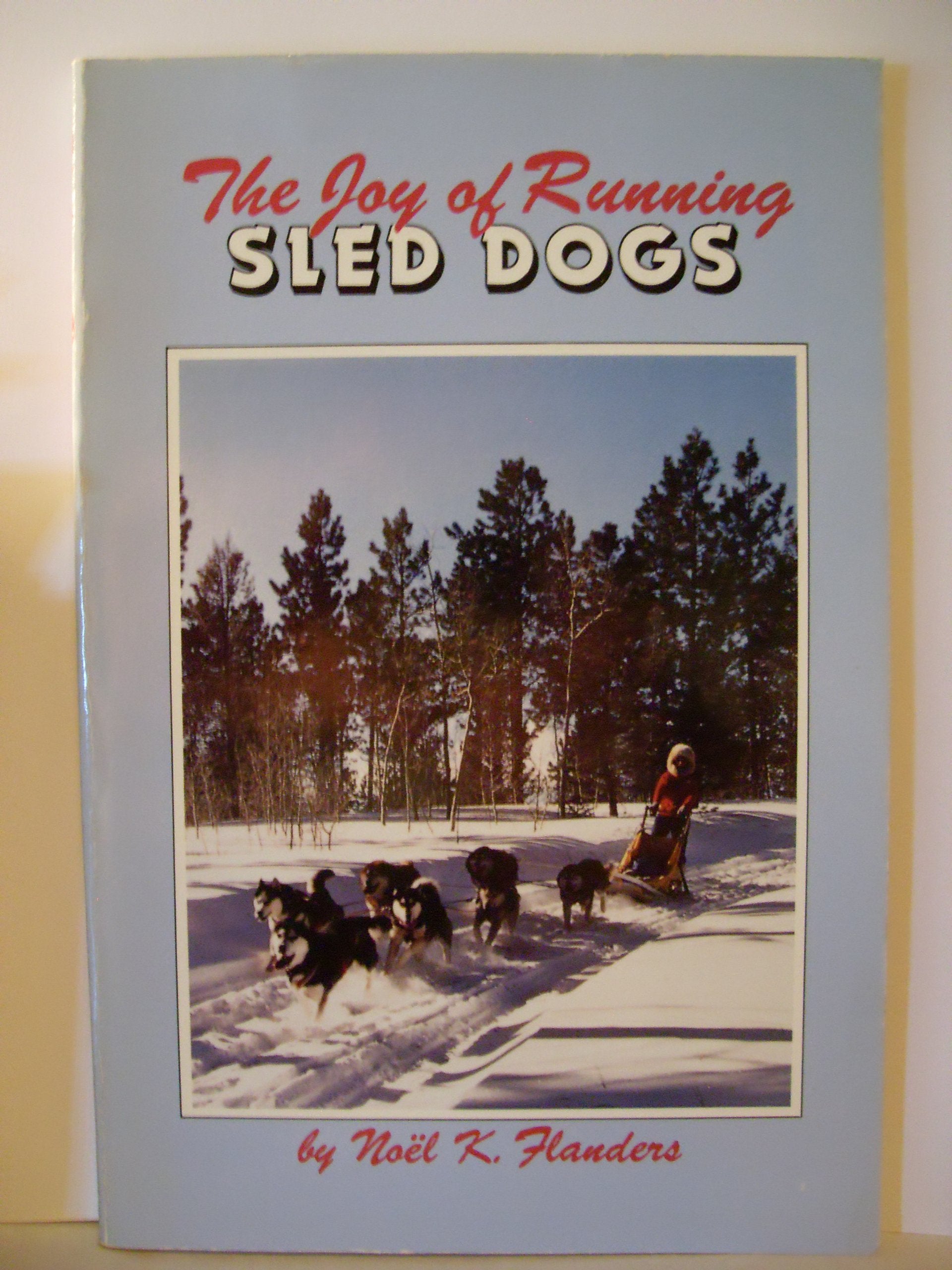 The Joy of Running Sled Dogs Pets