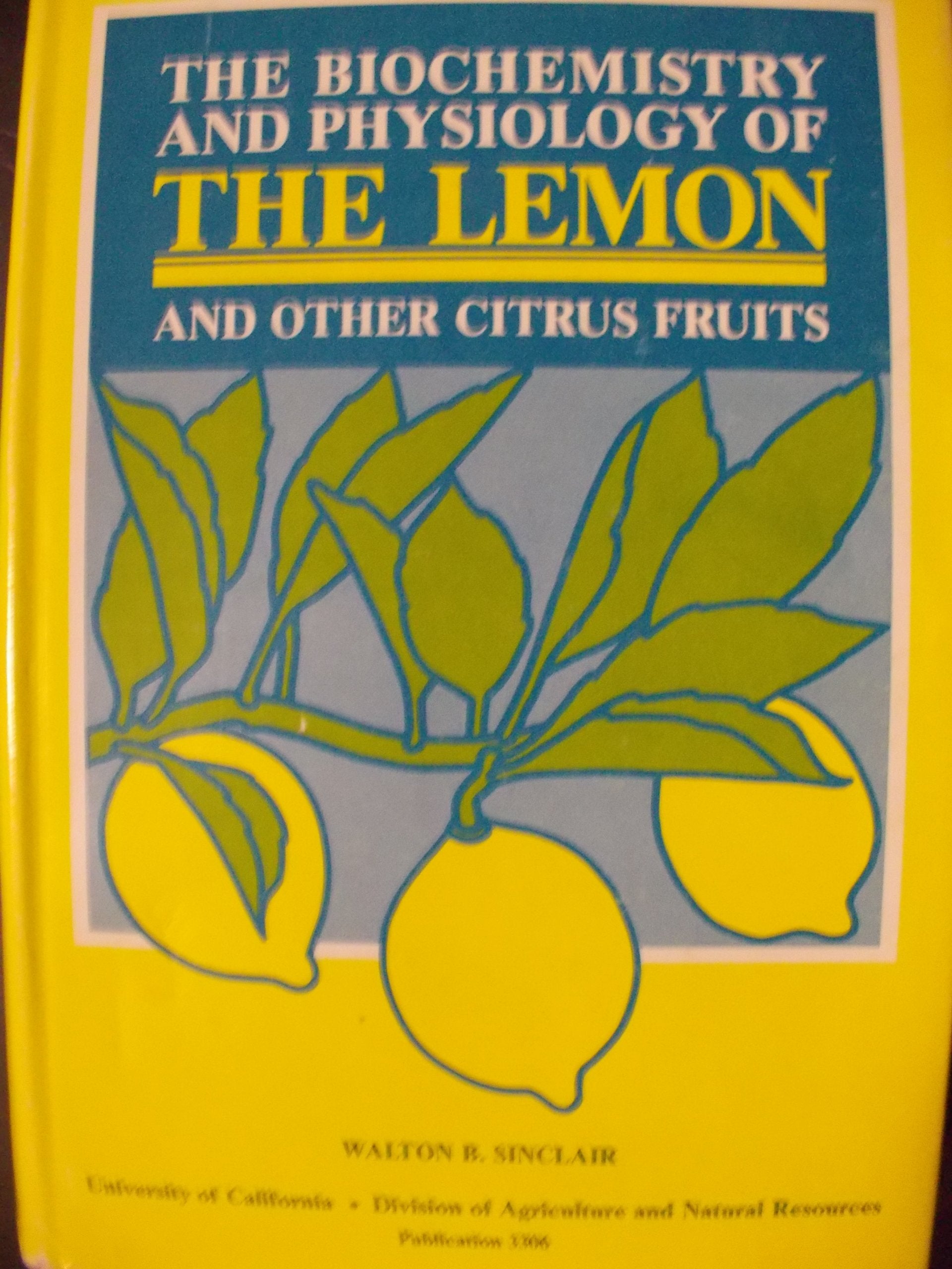 Biochemistry and Physiology of the Lemon and Other Citrus Fruits Business & Technology