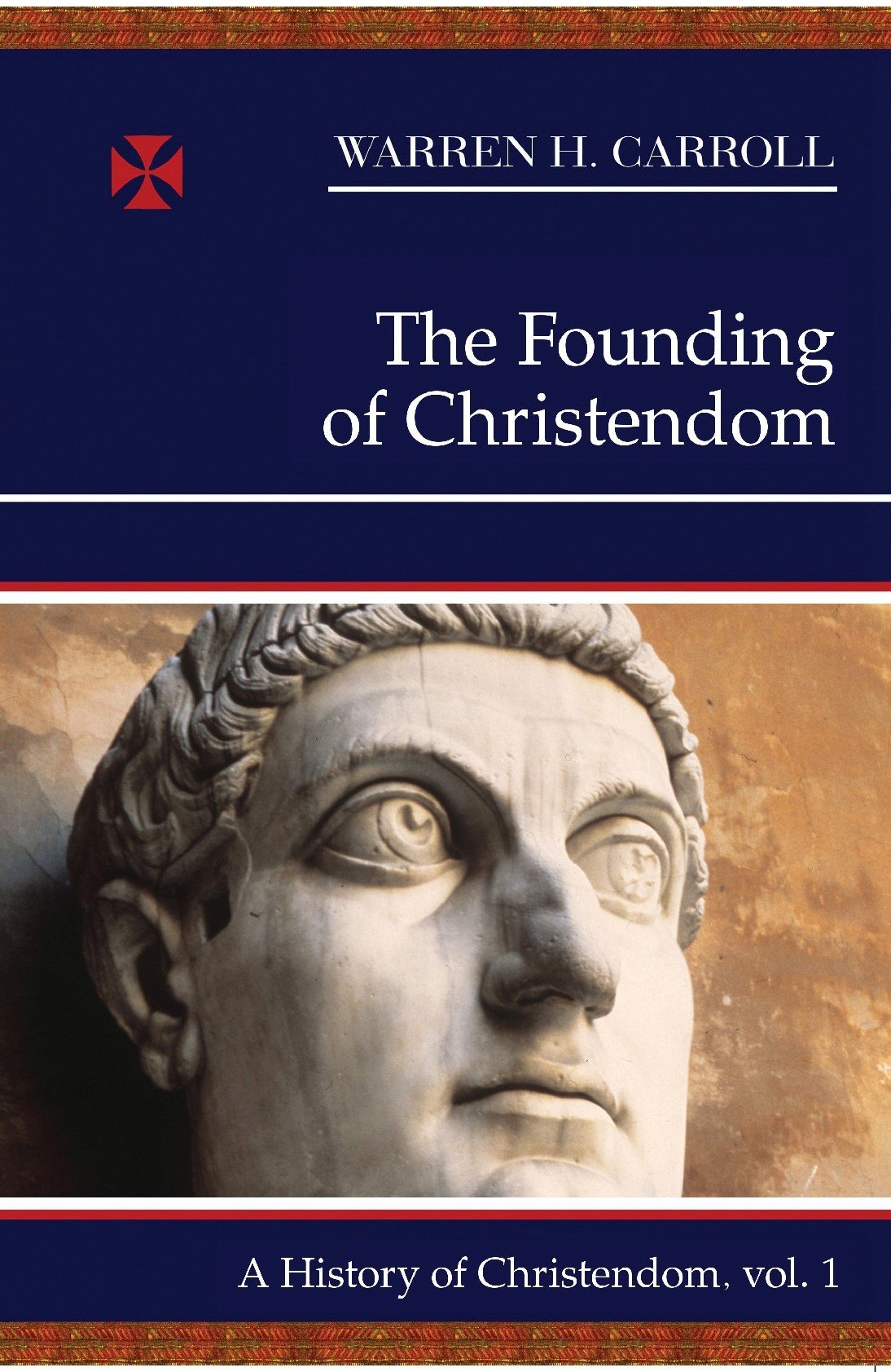 The Founding of Christendom (History of Christendom) Social Sciences