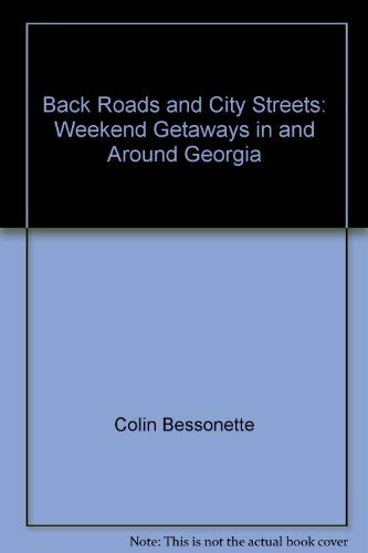 Back roads & city streets: Weekend getaways in and around Georgia Books