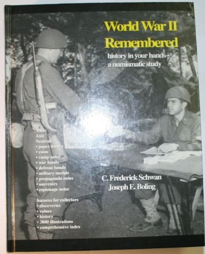 World War II Remembered: History in Your Hands, a Numismatic Study Politics & History