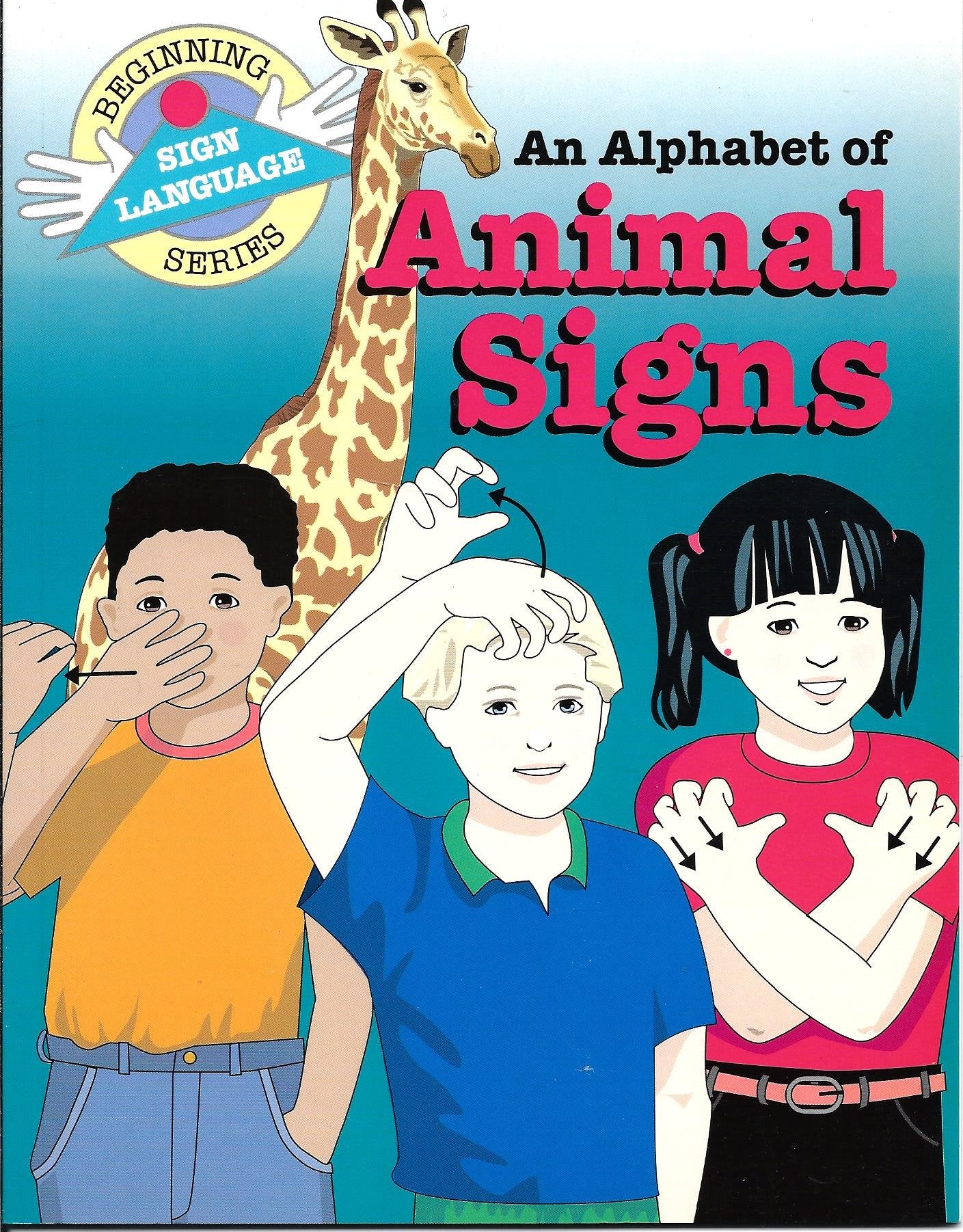 An Alphabet of Animal Signs (Beginning Sign Language Series) Reading Aloud & Learning to Read