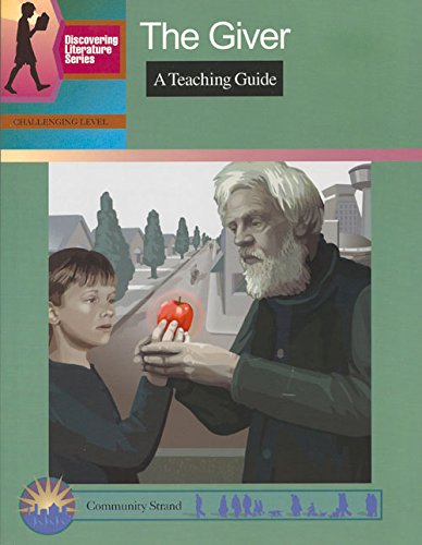 The Giver: A Teaching Guide (Discovering Literature Series) Contemporary literature