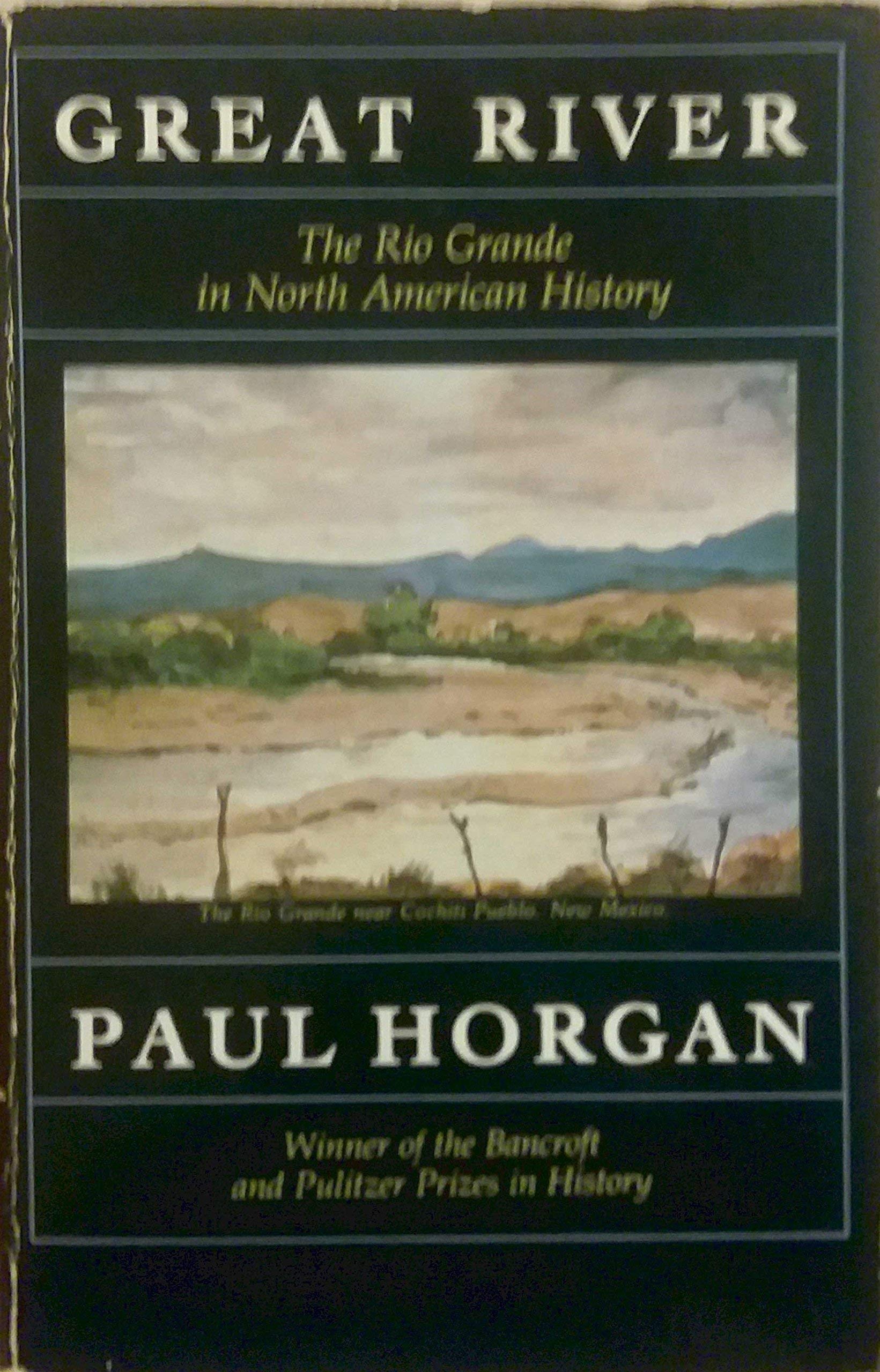 Great River: The Rio Grande in North American History book