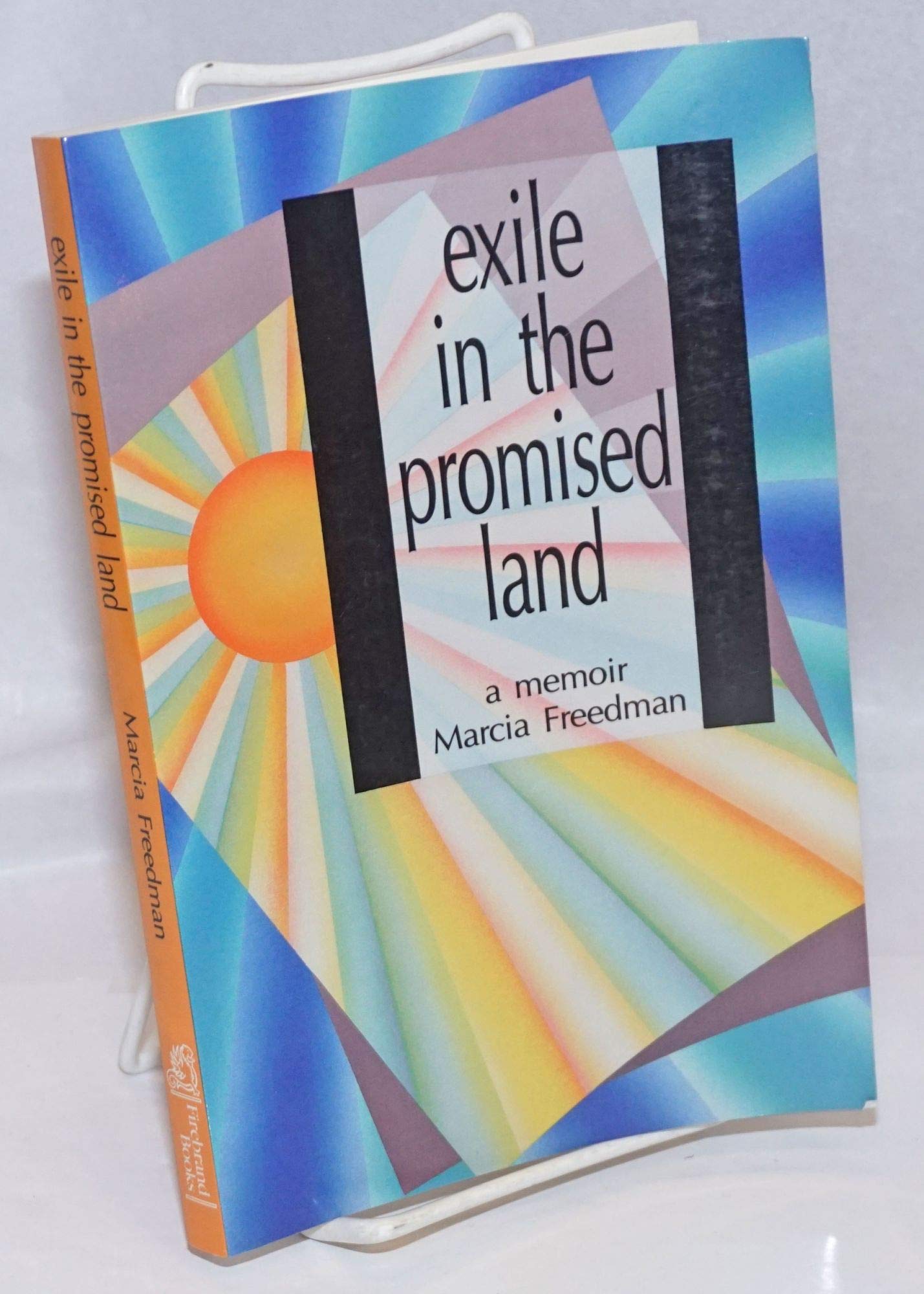Exile in the Promised Land: A Memoir Social Sciences