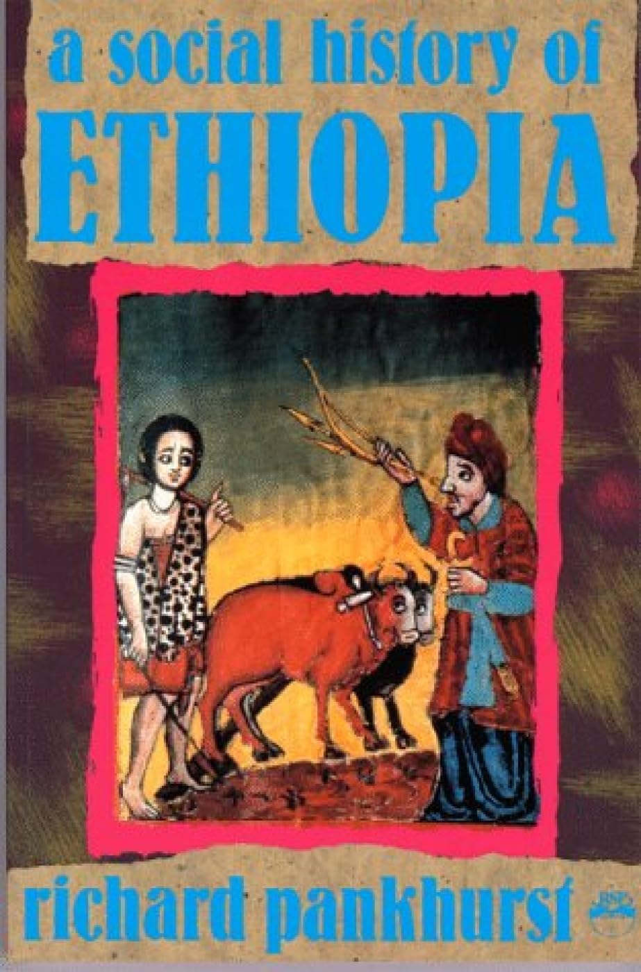 A Social History of Ethiopia: The Northern and Central Highlands from Early Medieval Times to the Rise of Emperor Tewodros II Books