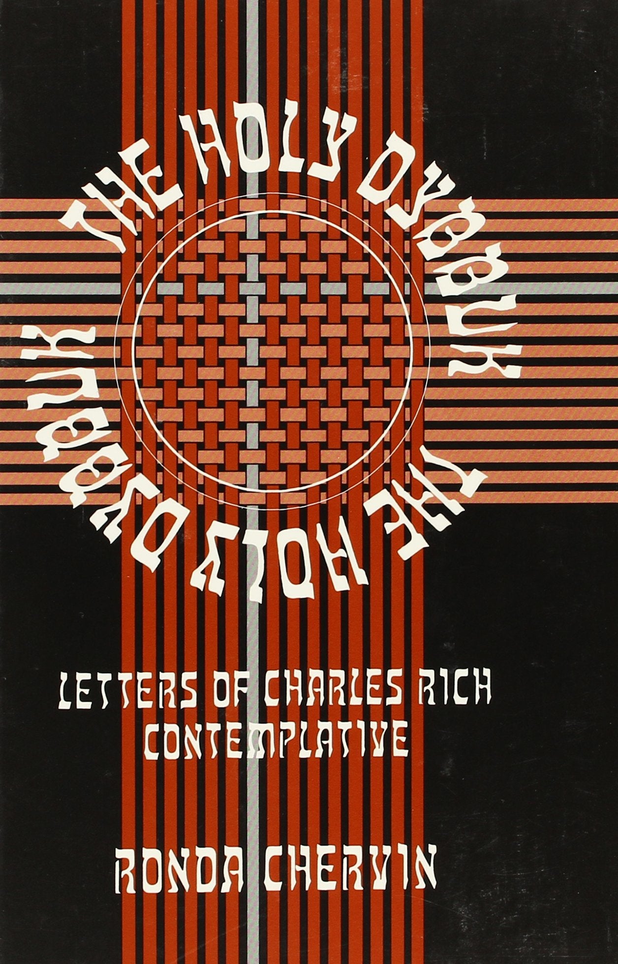 The Holy Dybbuk:: Letters of Charles Rich, Contemplative. Social Sciences