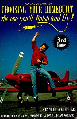 Choosing Your Homebuilt : The One You'll Finish and Fly Books
