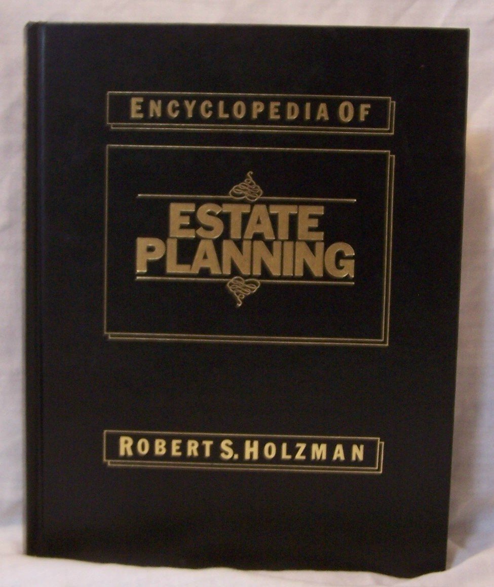 Encyclopedia of Estate Planning Books
