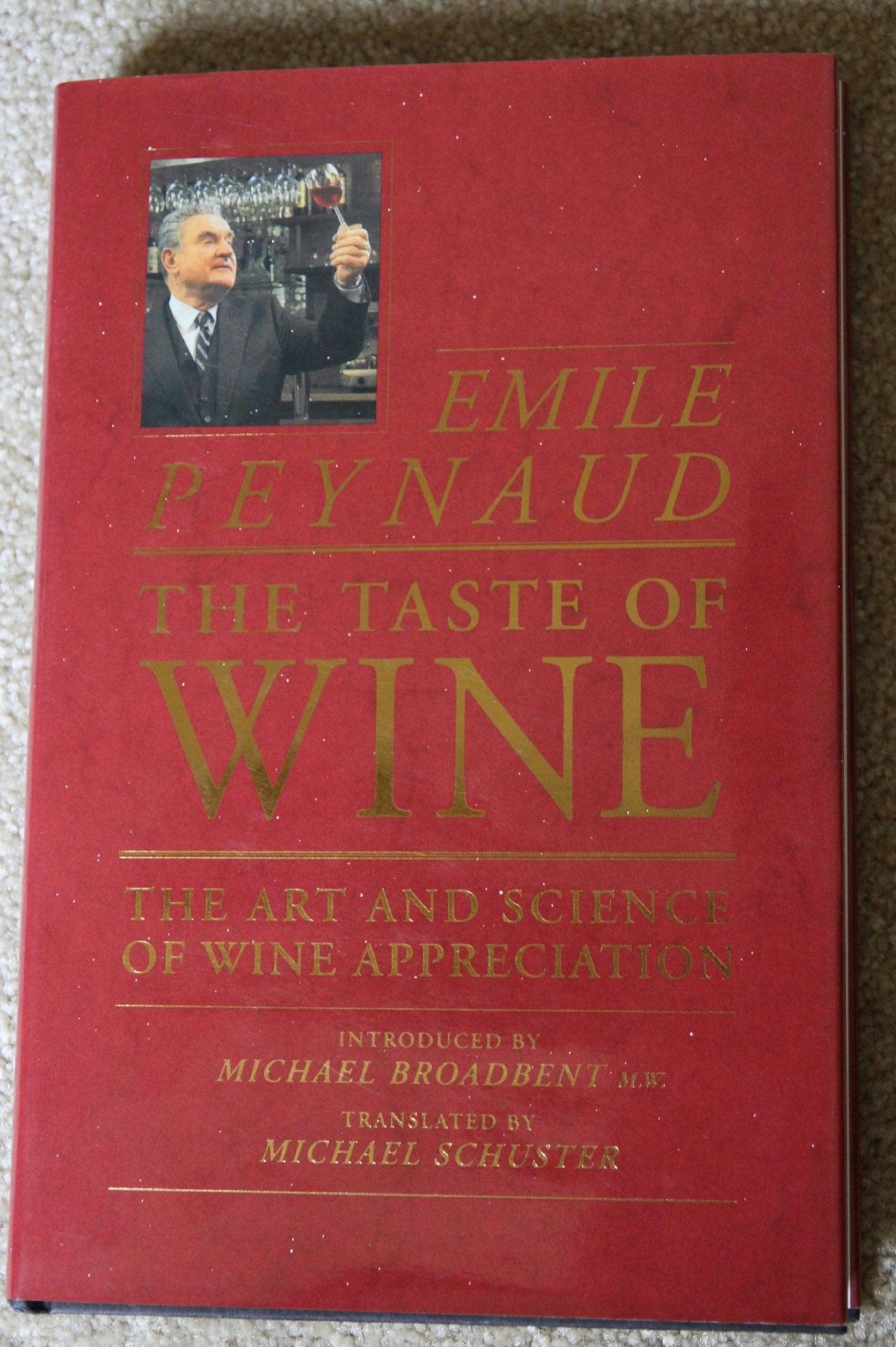 The Taste of Wine: The Art and Science of Wine Appreciation Natural Sciences