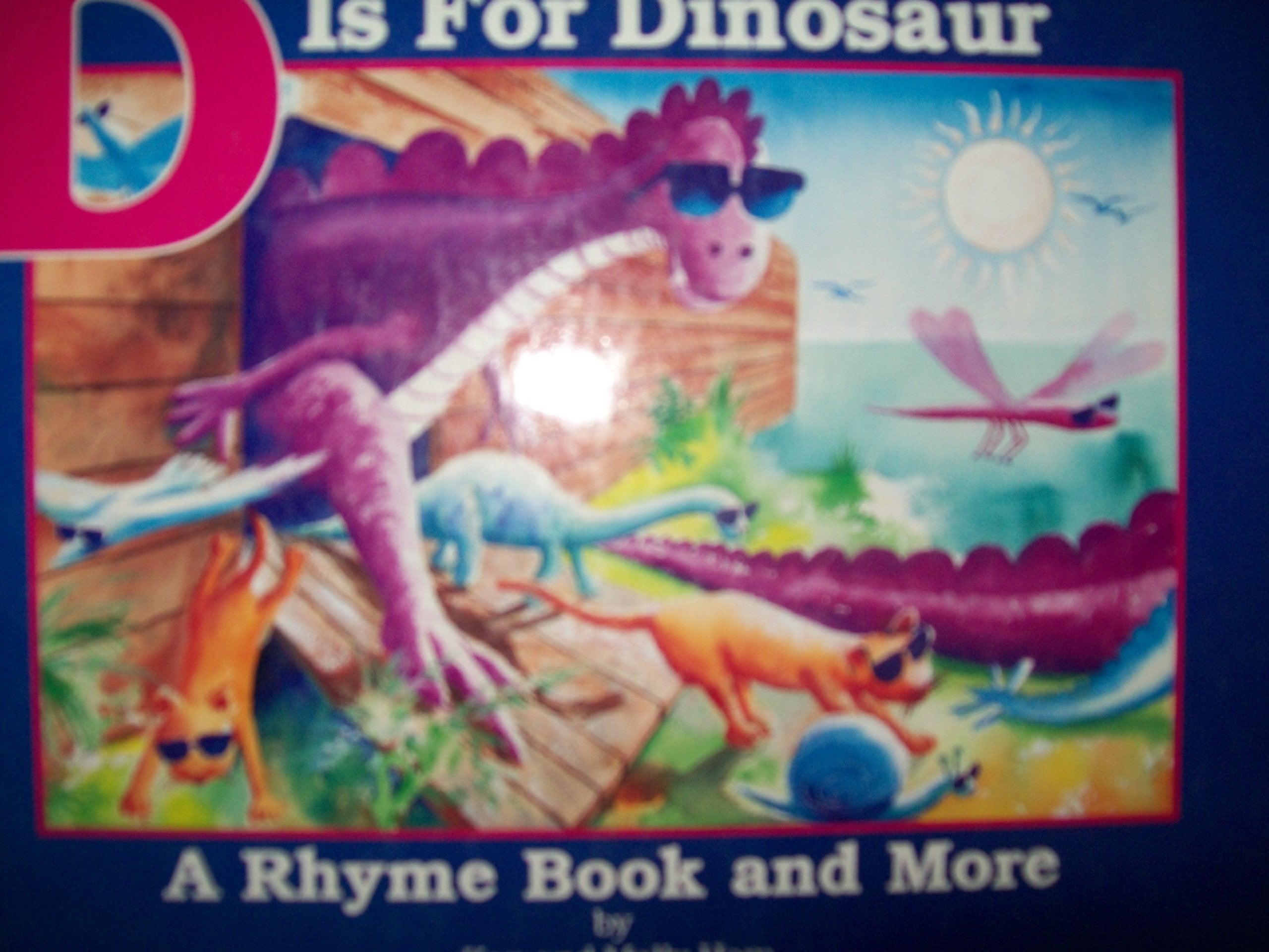 D Is for Dinosaur: A Rhyme Book and More Non-fiction