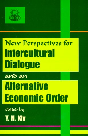 New Perspectives for Intercultural Dialogue and an Alternative Economic Order Social Sciences